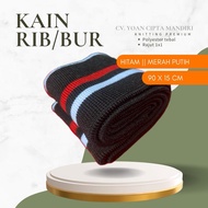 kain rib /bur untuk kerah bisban manset jaket sweater/rib bur pengganti kerah lengan pinggang
