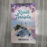 Preloved Novel - Kasih Tercipta by Yana Agasshi