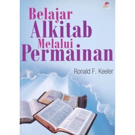 Learn The Bible Through Games- RONALD F. Keeler- Mr. Gunung Mulia