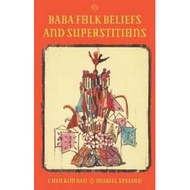 [Local Stock] Baba Folk Beliefs and Superstitions Cheo Kim Ban & Muriel Speeden - 9789814189842