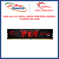 RAM GSKILL AEGIS 16GB DDR4 Bus 2666 F4-2666C19S-16GIS