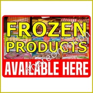 ❦ ♧ ✆ Frozen Goods Available Here Signage Store Signages Frozen Foods