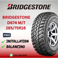 (YR24) BRIDGESTONE D674 M/T 285/75R16 NEW TYRE MT TYRE 2857516 285 75 16  (FREE INSTALLATION / BALAN