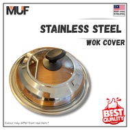 MUF Kitchenware Stainless Steel Multipurpose Wok Cover Wok Lid 34cm | 38cm