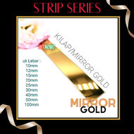 Lis Plat Stainless Interior Decoration List Plat Strip Mirror Gold Series - T: 0,8mm P: 3.050mm