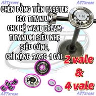 FASSTEK ECO TITANIUM coin sim cup for WAVE DREAM 2 Valve and 4 IPPON REDLEO valves _ A3T 5501