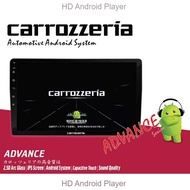 Carrozzeria Android player Advance Series 2GB+16GB  2GB+32GB  2GB Ram 4GB ram 2+16GB 4G+32GB 2+32GB
