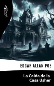 La Caida de la Casa Usher Edgar Allan Poe