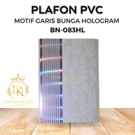 Plafon PVC Murah Minimalis Motif Garis Bunga Hologram 20 cm