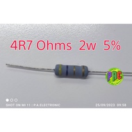 0000794 4.7 Ohm Ω 4R7 4E7 4.7R 4.7E 2W ± 5% Carbon Film Resistor 10 pcs