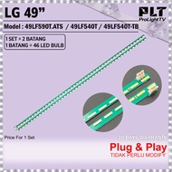 49LF590T.ATS  49LF540T 49LF540T-TB LG 49'' inch LED TV Backlight  Lampu TV 49LF540  49LF590 1set = 2