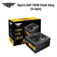 Nguồn AAP 750W Chính hãng.