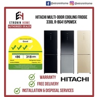 Hitachi Multi-Door Cooling Fridge 330L R-BG415P6MSX | R-BG415P6MSX GBK | R-BG415P6MSX GBE | R-BG415P6MSX XGR