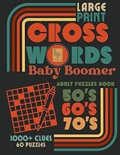 Baby Boomer Crossword Puzzles Book Large Print eye-friendly, Boost Your Brainpower with Adult games:
