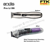 ANDIS D8 TRANSPARENT CASING