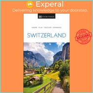 [100% Original Books] - DK Eyewitness Switzerland by DK Eyewitness (UK edition, paperback)