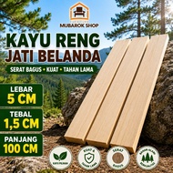 Dutch Teak Wood 5x1.5 cm Length 100 cm | Good Fiber Dutch Pine Wood Dutch Teak Wood 5 cm wide 1.5 cm