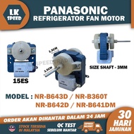 NR-B643D NR-B360T NR-B642D NR-B641DM PANASONIC REFRIGERATOR FAN MOTOR PETI SEJUK PETI AIS NRB643D NR