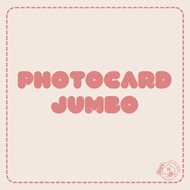 JUMBO PHOTOCARD custom jumbo photocard