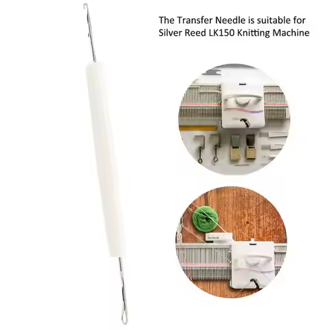 Knitting Machine Double Ended Needle With Handle for Silver Reed LK360 LK150 LK100 SK860 sewing tool