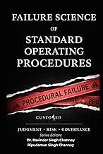 Failure Science of Standard Operating Procedures: judgment - risk - management (PHARMA BOOKS, Band 5
