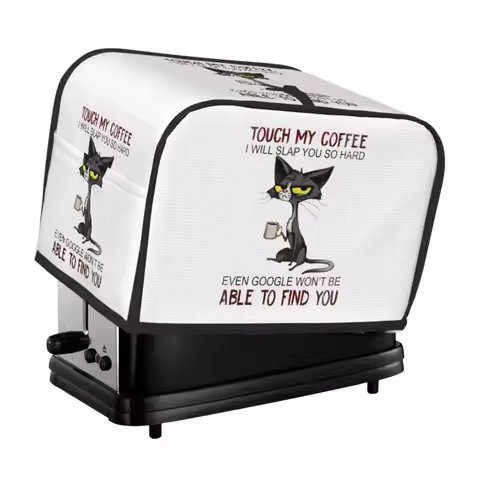 2 Slice / 4 Slice Toaster Bakeware Cover Protector Dustproof Touch My Coffee I'll Slap You So Hard K