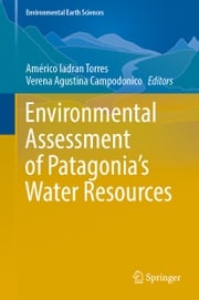 Environmental Assessment of Patagonia's Water Resources Américo Iadran Torres