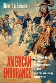 American Endurance Richard A. Serrano