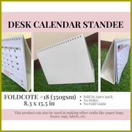 ➖ ➩ ♧ Desk Calendar Standee Foldcote #18 350gsm Desk Calendar Stand Solid FoldCote