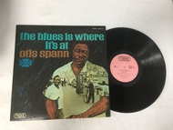 Otis Spann – The Blues Is Where Its At LP ขนาด 12 นิ้ว