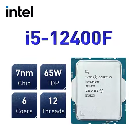 Intel Core i5 12400F 6-Core 12-Thread 2.5GHz CPU Processor 65W 7NM L3=18M LGA 1700 without fan