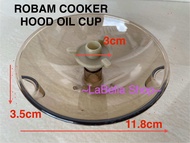 Robam Cooker Hood Oil Cup A605 / A851 / A817 / A822 / A832 / A830/ A837 / A825 / A818 / A810 / A812