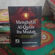 Menghafal Al-Quran Itu Mudah