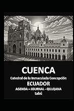 CUENCA. Catedral de la Inmaculada Concepción: AGENDA – JOURNAL - QILLQANA