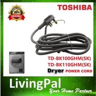 TOSHIBA ORIGINAL POWER CORD DRYER TD-BK110GHM(SK) TD-BK100GHM(SK) POWER CORD TOSHIBA DRYER WIRE BK11