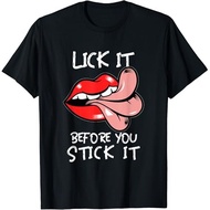 Ready Stock XS-6XL Oral Sex Tongue Lick It Before You Stick It Adult Humor T-Shirt