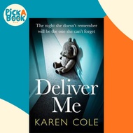 [100% Original Books] - Deliver Me : An absolutely gripping thriller with the  by Karen Cole (UK edi