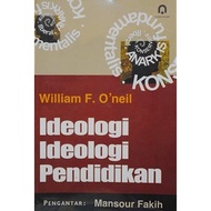 Ideology of Education Ideology - William F. Oneil Introduction to Mansour Fakih - PP