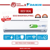 DAIKIN ECO Inverter Air Conditioner - FTKE R32 1HP, 1.5HP, 2HP, 2.5HP