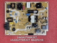 ซัพพลาย SAMSUNG UA43AU7000KXXT UA43AU7000 UA43AU7700KXXT  UA43AU7700 พาร์ท  BA43FA130
