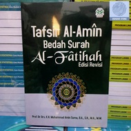 Tafsir Al-Amin Surgery Surah Al Fatihah revised edition - Muhammad Amin Suma