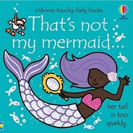 That's Not My Mermaid (Touch Hard Page Book)/Fiona Watt Thats My... [Sanmin Online Bookstore]