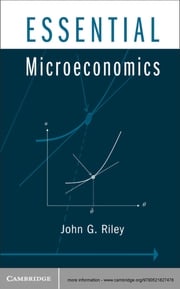Essential Microeconomics John G. Riley