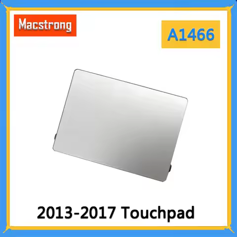 Original 13" A1466 Touchpad for MacBook Air Replacement A1466 Trackpad 2013 2014 2015 2016 2017