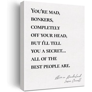 Canvas Wall Art Inspirational Alice In Wonderland Quote You're Mad Bonkers Canvas Print Positive Can