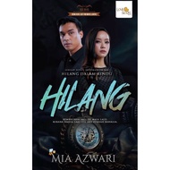 Hilang / Adaptasi Drama Hilang Dalam Rindu- Mia Azwari / Novel Melayu / Novel Baharu / Ready Stock