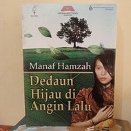 HIJAU Green Leaf Novel in the Wind of the Past - Manaf Hamzah