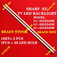 2PCS/ SET LC-32LE240M / LC-32LE245M / LC-32LE340M SHARP 32" LED TV BACKLIGHT LC-32LE240 LC-32LE245 L