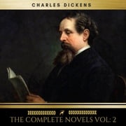 Charles Dickens: The Complete Novels vol: 2 (Golden Deer Classics) Charles Dickens