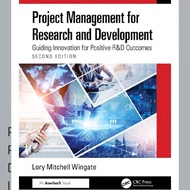 BOOK Project Management for Research and Development: Guiding Innovation for Positive R&D Outcomes: 